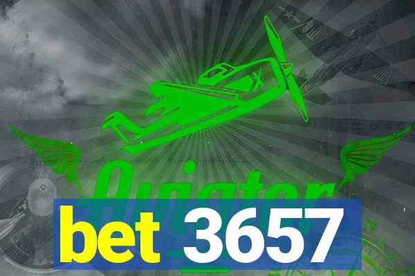 bet 3657